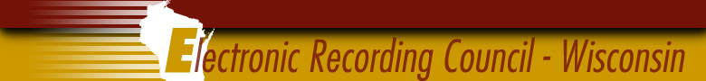 Electronic Recording Council - Wisconsin